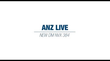 ANZ Live NEW DM NVX 384