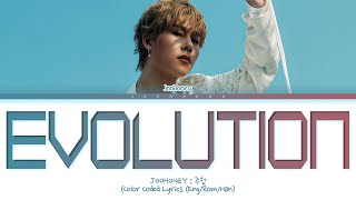 JOOHONEY Evolution Lyrics (주헌 진화 가사) (Color Coded Lyrics)