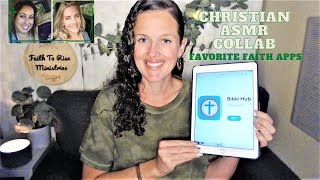 CHRISTIAN ASMR COLLAB | Sharing Our Favorite Faith-Based Apps | Simple Sounds ASMR & Christi ASMR