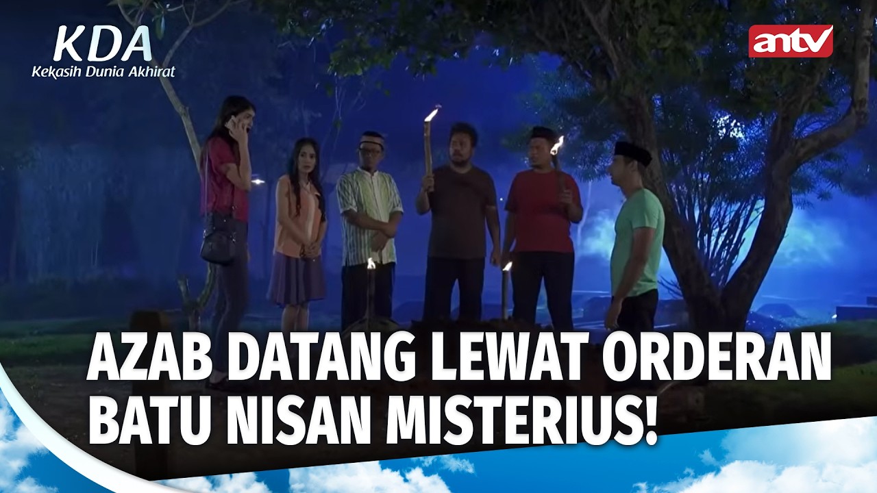 Kuburan Digali Tanpa Kabar Duka… Dosa Apa yang Disembunyikan? | Kekasih Dunia Akhirat Eps 4 Full