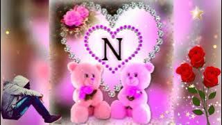 N name sad status video song || N naam wale whatsapp status || love status song || N letter status