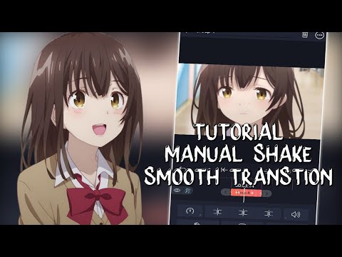 Tutorial Manual Shake & Smooth Transition || Alight Motion - YouTube