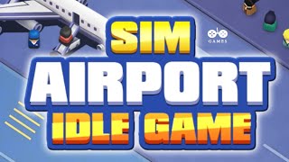 SIM AIRPORT - IDLE GAME GAMEPLAY | SIM AIRPORT - IDLE GAME | GAMES | screenshot 5