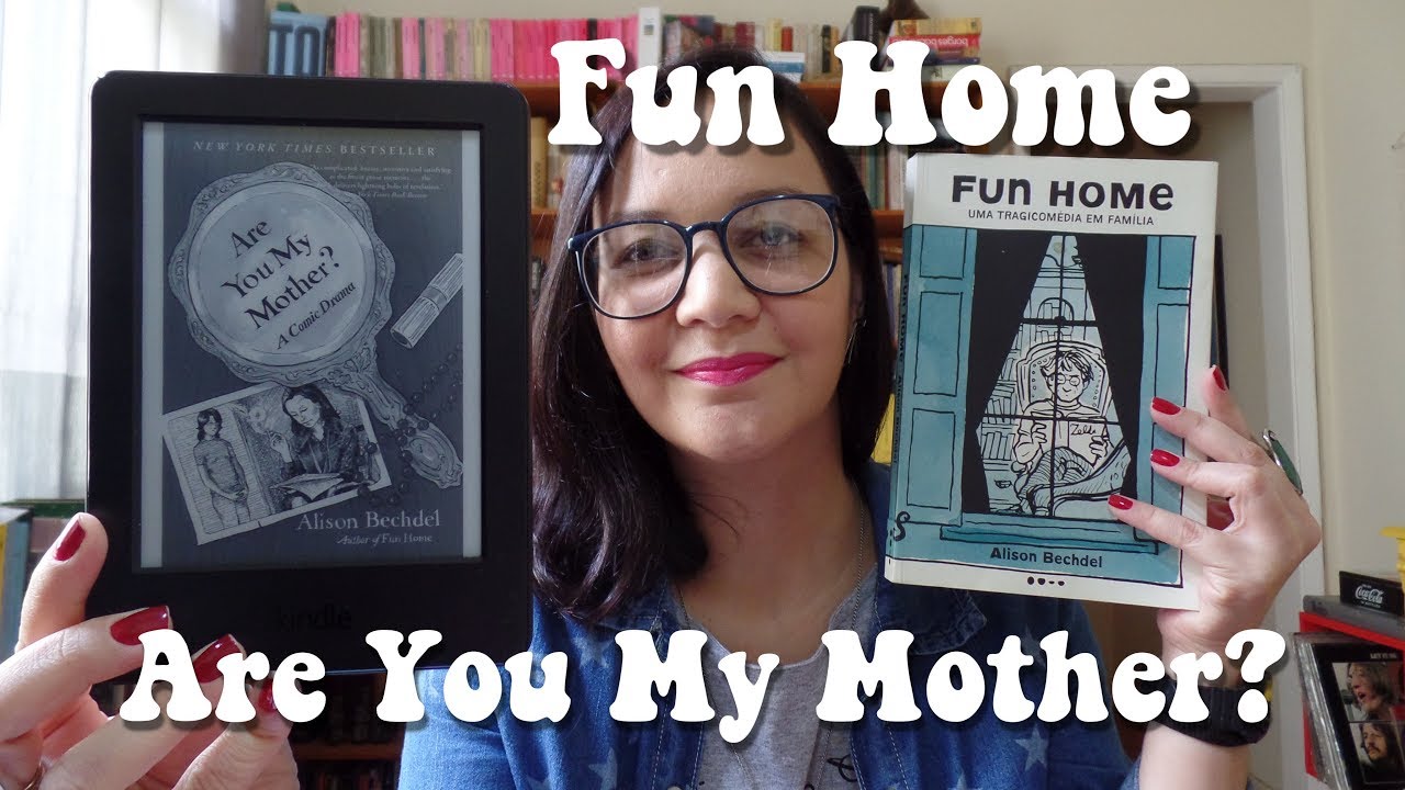 Resenha: Fun Home e Are you my mother?, de Alison Bechdel