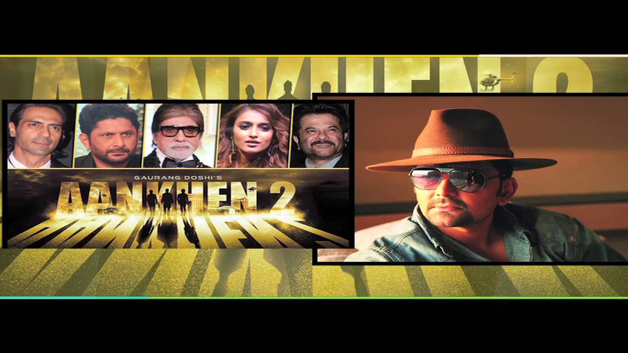 Revealed! The Star Cast Of Aankhen 2!