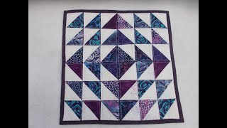 SEW TOTALLY TRISHA - MINI QUILT HALF SQUARE TRIANGLE DELIGHT