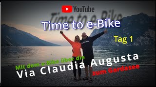 Via Claudia Augusta, mit dem e-Bike von Füssen zum Gardasee  Tag 1 / 7
