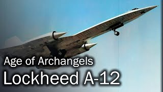 Lockheed A12 | Speed matters