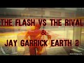 THE FLASH VS THE RIVAL &amp; JAY GARRICK EARTH 2 [GTA 5] | KNIGHTBAT