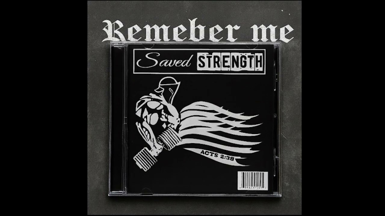 Saved Strength - Remember Me ( Faith Metal) 