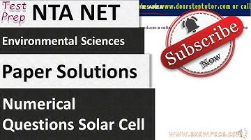 Environmental Science: Numerical Questions – Solar Cell (Most Important Questions NTA NET)