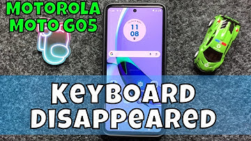 How To Fix Motorola Moto G05 Keyboard Disappeared