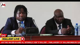 PARLIAMENT OF MALAWI INQUIRY LIVE - AKULU AKULU A BLANTYRE WATER BOARD KUSOWA POTHAWIRA 