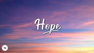 The Chainsmokers - Hope ft. Winona Oak (Lyrics)