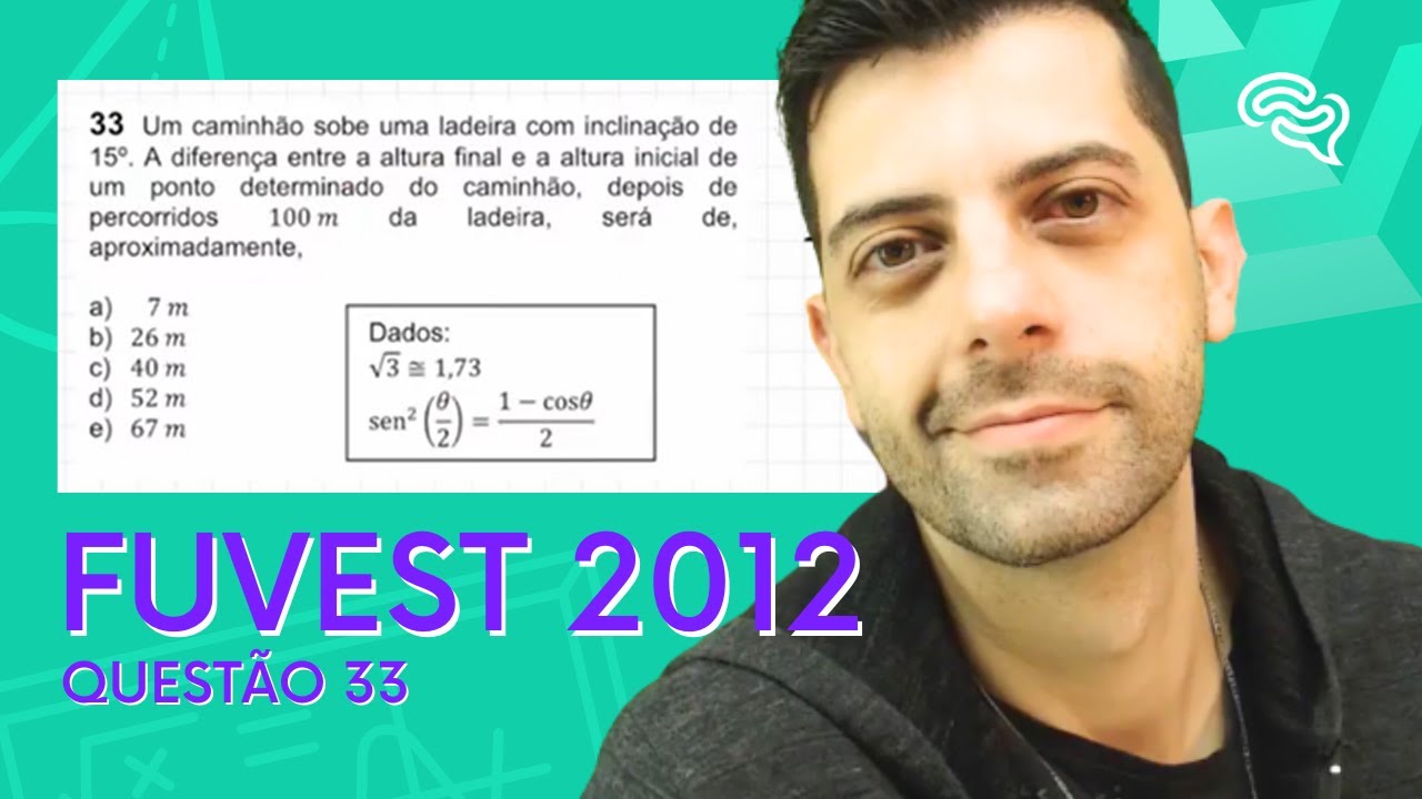 FUVEST 2013 - Q33 - Um caminhão sobe uma ladeira com um