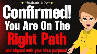 You’re on the Right Path to Your Life’s Purpose! 💫 Abraham Hicks 2024