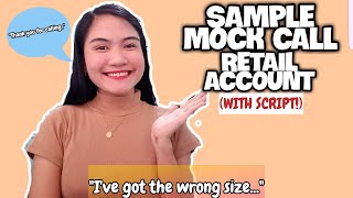 SAMPLE MOCK CALL FOR RETAIL ACCOUNT WITH SCRIPT 2026 - RECEIVED INCORRECT ITEM | NAYUMI CEE 🌻