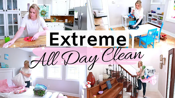 EXTREME ALL DAY CLEAN / REALISTIC DAY OF CLEANING ...