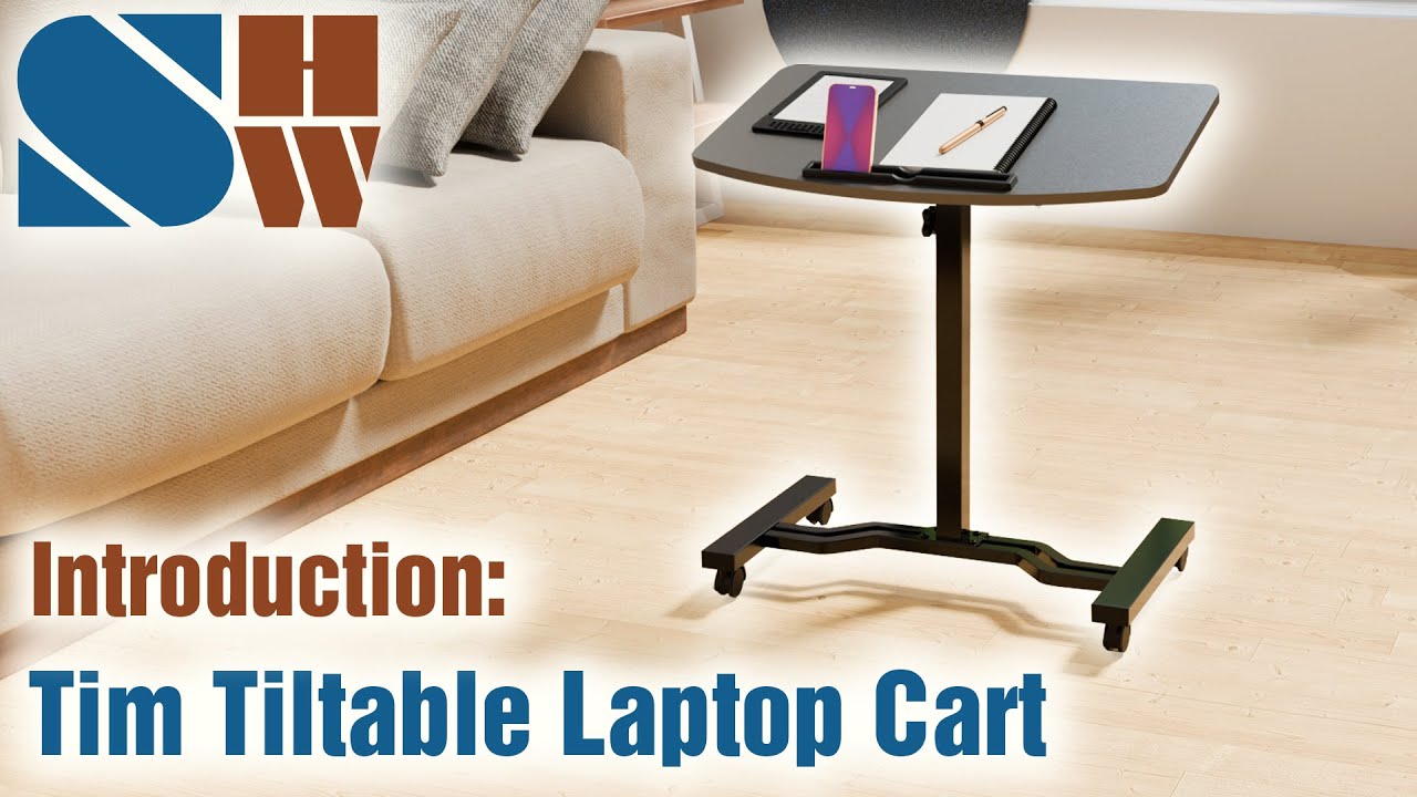 Introduction: SHW Tim Tiltable Laptop Cart