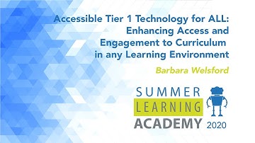 Accessible Tier 1 Technology for ALL: Enhancing Access and Engagement to Curriculum in any Learning