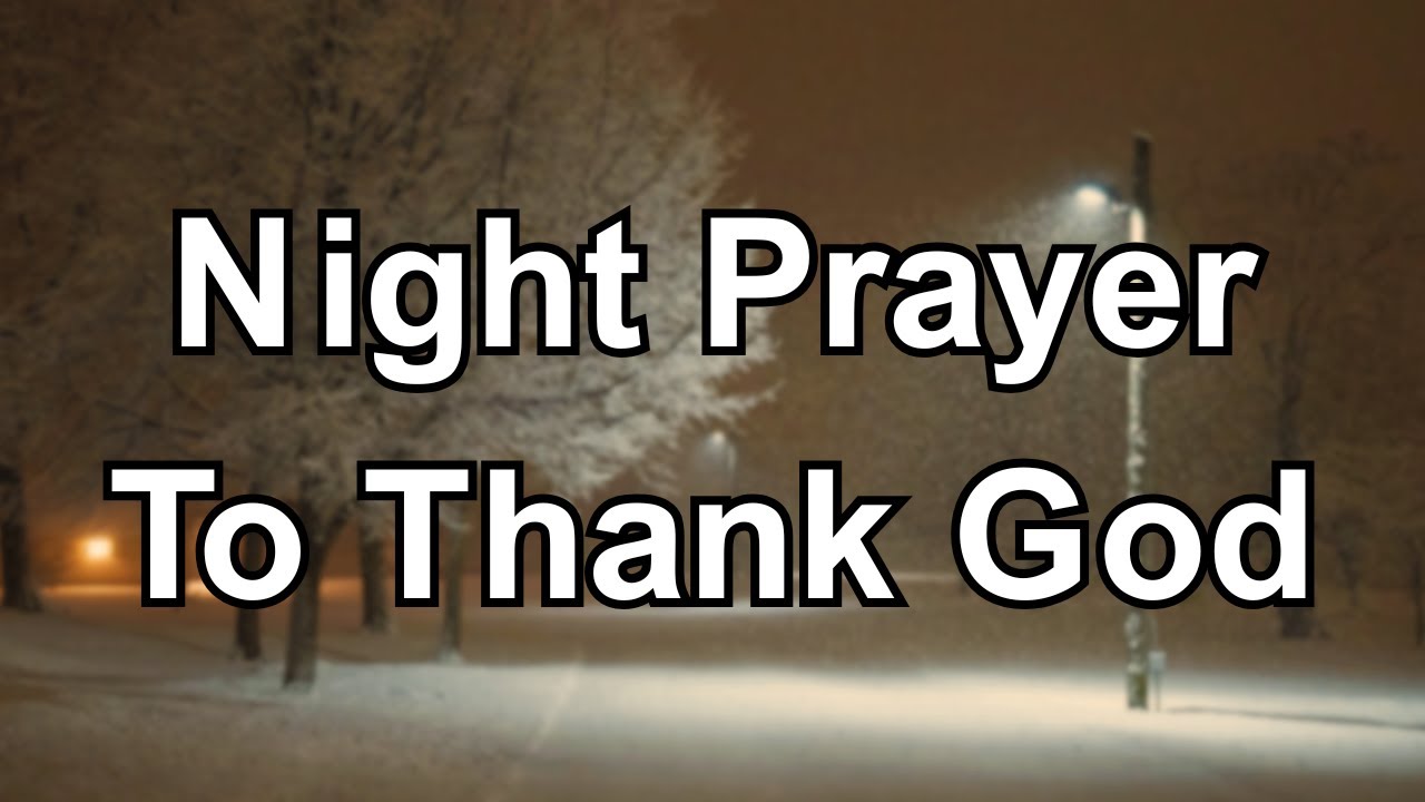 Night Prayer to Thank God for Every Blessing Today | Prayer Today