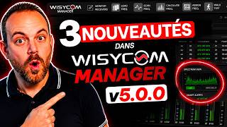 🎛️ Le nouveau Wisycom Manager est arrivé ! Voici tout ce qu'il faut savoir - Mise à jour v5.0.0