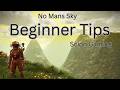 No Mans Sky Beginner Tips