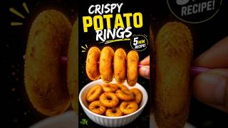 👉 5 मिनट में Crispy Potato Rings 😍 | Easy Snack Recipe #potatorings #snackrecipe