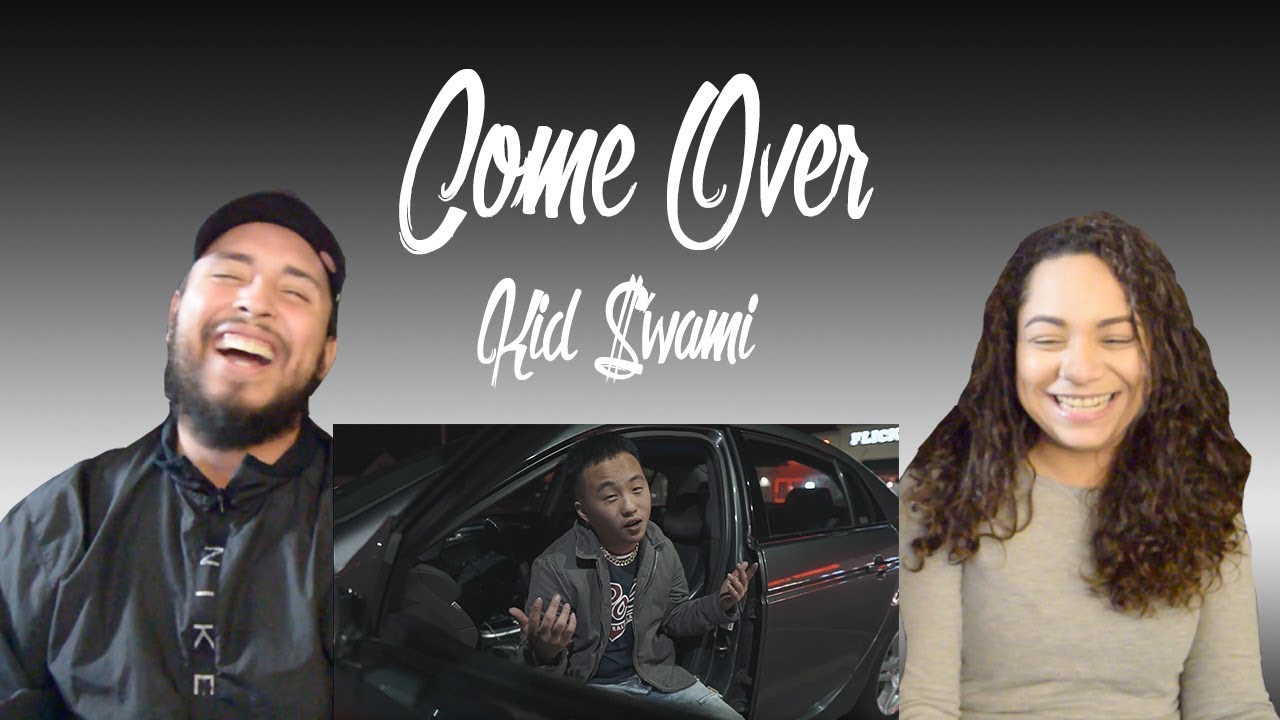 Kid $wami - Come Over (Reaction!)
