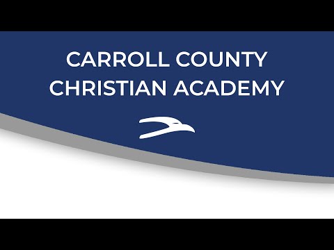 Carroll County Christian Academy  - 2022 Commencement Ceremony