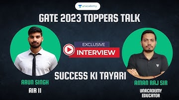 AIR 11 GATE 2023 ARUN SINGH INCONVERSATION WITH AMAN RAJ