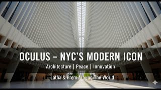 Inside The Oculus | Stunning Architecture at World Trade Center NYC #newyorkcitysightseeing tour