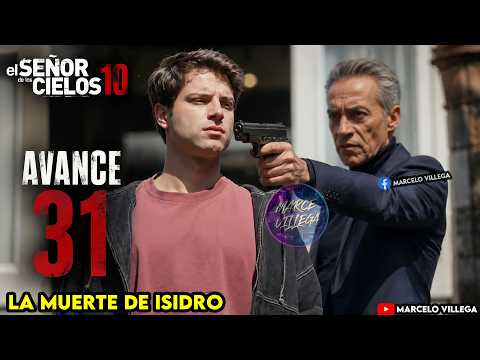 AVANCE DE MAÑANA: CIFUENTES MATA A ISIDRO Y VENGA LA MUERTE DE SU HIJA🔥😱AVANCE CAPITULO 31