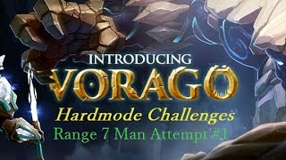 Vorago Hardmode Challenges 1 - Range 7 man