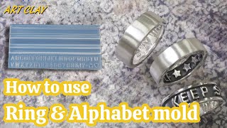 Art Clay Ring & Alphabet mold.