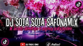 DJ SOTA SOTA SAFONAMIX X AKIMILAKU AVADE X PUSING PALA BARBIE (SPEED UP X REVERB)