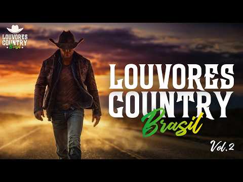 LOUVORES COUNTRY | CANÇÕES INSPIRADAS NA PAZ DO INTERIOR