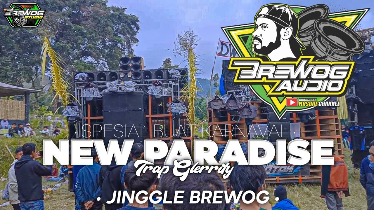NEW PARADISE - JINGGLE BREWOG YANG KALIAN CARI