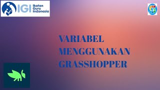 Java Script Coding : Variabel menggunakan Grasshopper