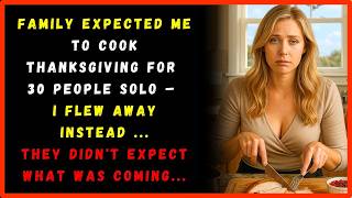Family Expected Me to Cook Thanksgiving for 30 People Solo – I Flew Away Instead