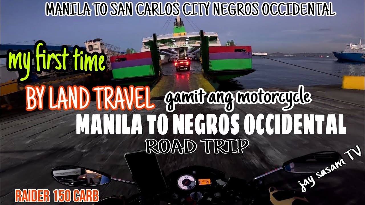 Manila To Negros occidental  / My first time   by Land Travel Road trip  2024   