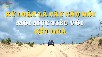 Kỷ Luật Là Cây Cầu Nối Mọi Mục Tiêu Với Kết Quả