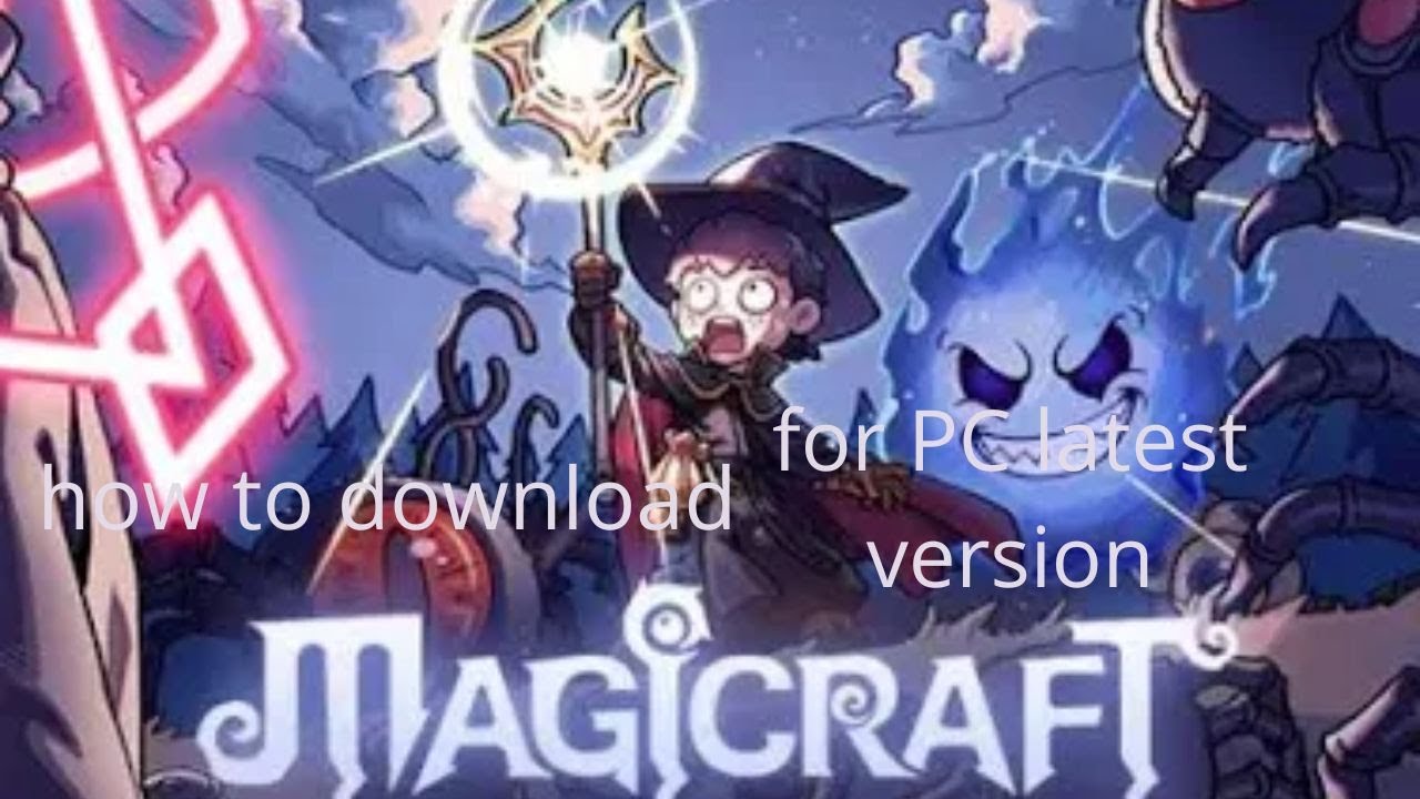 how to download Magicraft for PC latest version