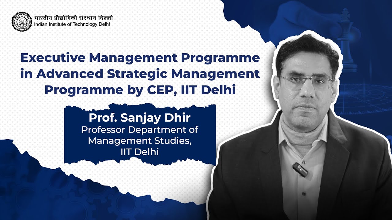 Advanced Strategic Management | IIT Delhi ASM Faculty Video - YouTube