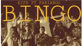 kifr ft Fabiango  - Bingo  (Album La Guedro)  Nouveauté 2022 octobre