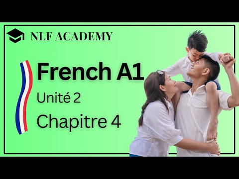 Learning French for Beginners - Unité 2, Chapitre 4 : Ma Famille