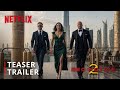 RED NOTICE 2 – Teaser Trailer (2025) Dwayne Johnson, Gal Gadot, Ryan Reynolds | Netflix