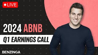 WATCH LIVE: Airbnb Q1 2024 Earnings Call | $ABNB