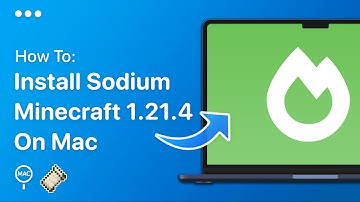 How To Install Sodium For Minecraft 1.21.4 On Mac | Easy Guide