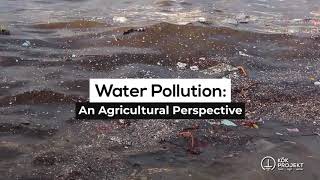 Water Pollution: An Agricultural Perspective